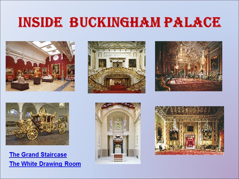 Inside  Buckingham Palace The Grand Staircase The White Drawing Room